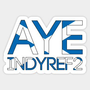 AYE INDYREF2, Pro Scottish Independence Saltire Flag Text Slogan Sticker